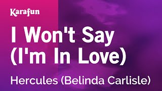 I Wont Say Im In Love  Hercules 1997 film Belinda Carlisle  Karaoke Version  KaraFun [upl. by Radferd]