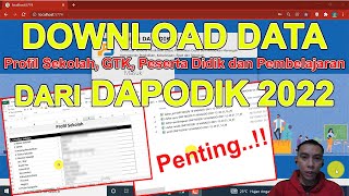 Cara Download  Tarik Data Profil Sekolah GTK Peserta Didik Pembelajaran di Dapodik 2022 [upl. by Nivrae]