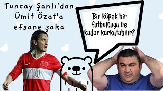 Tuncay Şanlı Ümit Özata şaka yapıyor [upl. by Dorotea]