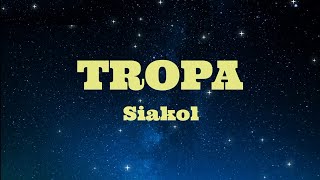 TROPA  Siakol HD Karaoke [upl. by Eicart]