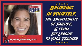 Remarkable People Podcast 🦸‍♂️ Shana Meyerson 🦸‍♀️ Believing in Yourself Faith amp Fallibility [upl. by Antrim]