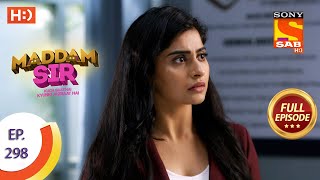 Maddam Sir  मैड्डम सर  Ep 298  Full Episode  16th September 2021 [upl. by Dominus]