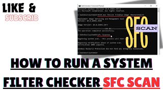 How to run a System Filter Checker SFC scan [upl. by Tletski528]