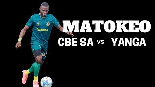 MATOKEO CBE SA VS YANGA LEO 14 SEPTEMBER 2024 [upl. by Anastice3]