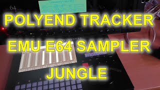 Polyend Tracker sequencing Emu E64 Sampler Jungle track [upl. by Kcirdla793]