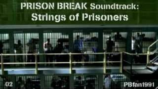 PRISON BREAK Soundtrack  02 Strings of Prisoners [upl. by Nnyleimaj]