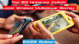 Top 20 Nintendo Switch Local Wireless Multiplayer Games  2022 Edition [upl. by Ahsiuqat]