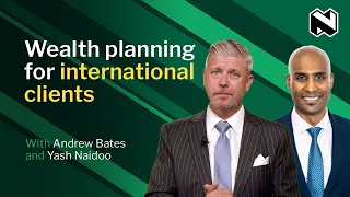 Wealth planning for international clients [upl. by Acimak]