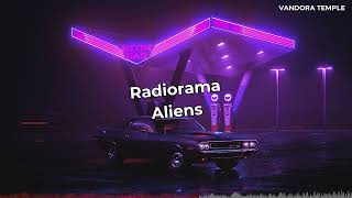 Radiorama  Aliens ᴴᴰ [upl. by Landsman]