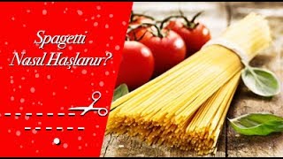 Spagetti Nasıl Haşlanır [upl. by Raab]