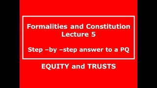 IMPERFECT GIFTS  CONSOLIDATION A worked example Lecture 5 TRUSTS LAW by a UK university lecturer [upl. by Finbur]