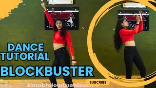 Blockbuster Dance Tutorial  Sizzable School Of Dance [upl. by Suiluj]