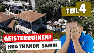 Geisterruinen in Ban Hua Thanon Teil 4 auf Koh Samui [upl. by Jegar]