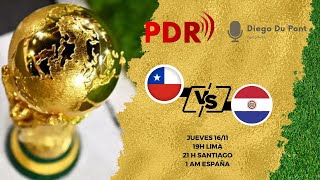 Eliminatorias Sudamericanas 2023  CHILE VS PARAGUAY EN VIVO [upl. by Orelia]