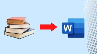 How to Convert a Physical Book into Microsoft Word [upl. by Yrneh920]