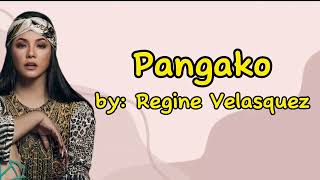 Pangako Lyrics by Regine Velasquez [upl. by Searle613]