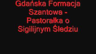 Gdańska Formacja Szantowa  Pastorałka o Wigilijnym Śledziu [upl. by Laehctim]