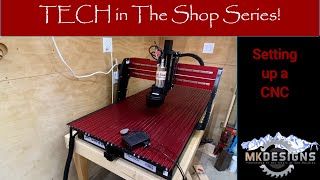 Tech In The Shop  Setting up a CNC [upl. by Crain827]