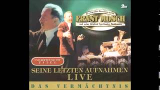 Ernst Mosch Seine Letzen LIVEAufnahmen [upl. by Perry922]