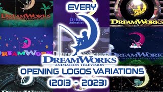 Every DreamWorks Animation Television Opening Logos Variations 2013  2023 [upl. by Udale618]