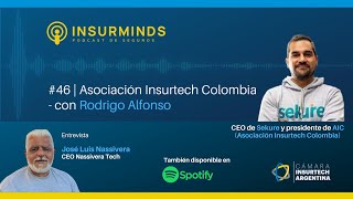 INSURMINDS 46  Asociación Insurtech Colombia  con Rodrigo Alfonso [upl. by Walcoff679]