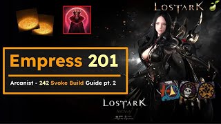 Empress 201 Svoke Build Guide pt2  Advanced Rotations and Techs [upl. by Chrisse]