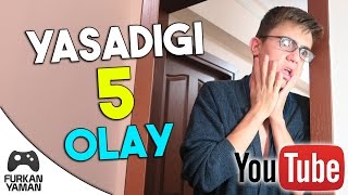 YOUTUBERLARIN YAŞADIĞI 5 OLAY [upl. by Emmi194]