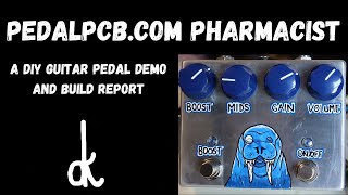 PedalPCBcom Pharmacist I DIY Guitar Pedal Demo and Build Report [upl. by Swartz505]