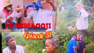 PÈ DEMAGOJI EPISODE 31 KELO DON MIKEL  FABIE QUEEN TAM SHOW PÈ ENVIZIB djouli [upl. by Aronoel]