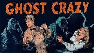 Ghost Crazy 1944 A Short Version [upl. by Marius353]