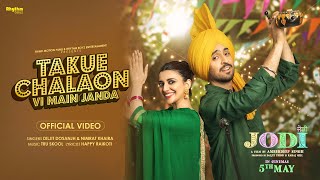 Takue Chalaon Vi Main Janda  Diljit Dosanjh  Nimrat Khaira  Jodi  Releasing 5th May [upl. by Arihsa]