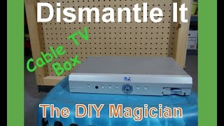 Dismantle It  Find out whats inside a Cable TV Box  The DIY Magician [upl. by Wolgast]