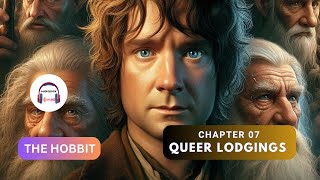 The Hobbit audiobook  Chapter 7  Queer Lodgings Audiobook007 [upl. by Mannos]