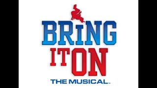 Bring It On the Musical [upl. by Creamer740]