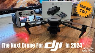 The Next Drone For DJI In 2024 [upl. by Cataldo]