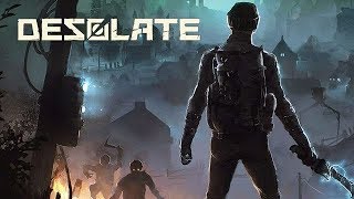 Post Apocalyptic STALKER Meets Metro  Desolate Gameplay Impressions 2019 [upl. by Quirita]