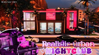 REALISTIC URBAN NIGHTCLUB TOUR │THE EXIST SAVE FILE│ The Sims 4 [upl. by Anitsirc]