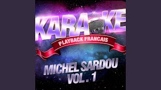 En Chantant — Karaoké Playback Avec Choeurs — Rendu Célèbre Par Michel Sardou [upl. by Quitt]