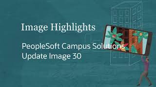 Campus Solutions PUM Image 30 Feature Highlights [upl. by Ardet27]