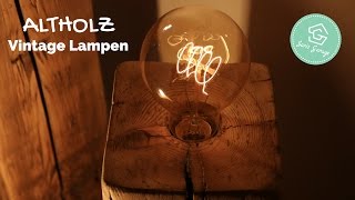 Vintage Lampen aus Holzbalken  Upcycling  selber bauen  Design Lampe  How to  DIY  Anleitung [upl. by Aelrac]