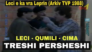 Treshi Persheshi Qumili Leci Cima  Lepri Arkiv TVP 1988 [upl. by Oiraved]