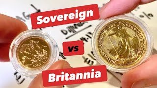 Gold Sovereign vs 1oz Gold Britannia bullion coin Royal Mint Best way to invest in gold in the UK [upl. by Brittnee]