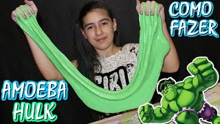 Amoeba do Hulk Passo a Passo Como Fazer Mega Geleca DIY [upl. by Annoynek]