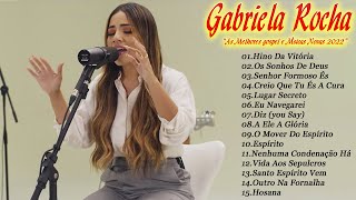 GABRIELA ROCHA  HINO DA VITÓRIA  As Melhores gospel e Músicas Novas 2022  LISTA ATUALIZADA [upl. by Namyl]