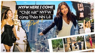 “Chặt Nát” NYFW cùng Thảo Nhi Lê  Thao Nhi Le [upl. by Illom991]