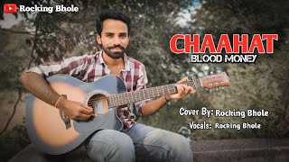 Chaahat  Rahat Fateh Ali Khan  Kunal Khemu  Cover By Rocking Bhole [upl. by Ervine]