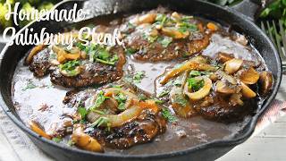 Homemade Salisbury Steak with Rich Mushroom Gravy  Comfort Food Classic [upl. by Eimam]