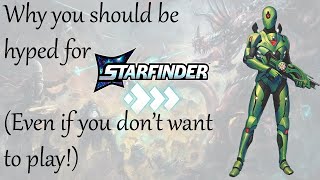 Why You Should be Hyped for Starfinder 2 [upl. by Web840]