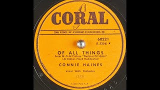 Connie Haines “Of All Things” Coral 60221  song in 1950 film Duchess of Idaho [upl. by Gnivri]