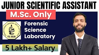 MSc Only  Junior Scientific Assisitant Vacancy Delhi [upl. by Carree]